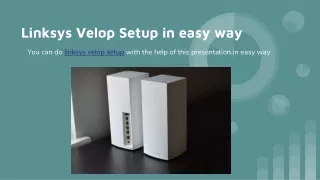 Linksys Velop Setup in easy way