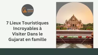 7 Lieux Touristiques Incroyables à Visiter Dans le Gujarat en Famille