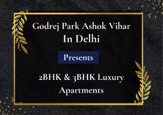 Godrej Park Ashok Vihar Delhi - Brochure