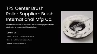 TPS Center Brush Roller Supplier Brush Roll, Can Scrubber Brush Manufacturer fro