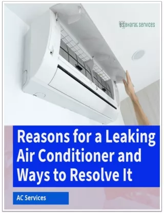 REASONS FOR A LEAKING AIR CONDITIONER AND WAYS TO RESOLVE IT