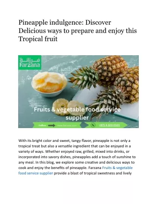 Pineapple indulgence  Discover Delicious ways to prepare and enjoy this Tropical fruit