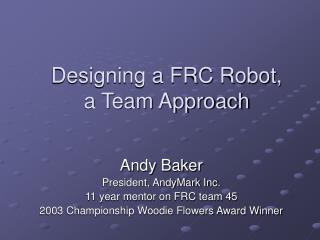 Designing a FRC Robot, a Team Approach