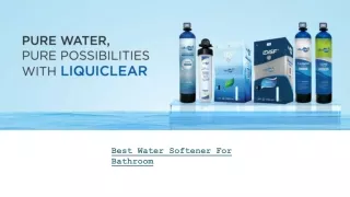 Bathroom Water Softeners