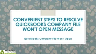 A must follow techniques for QuickBooks Company File Won’t Open