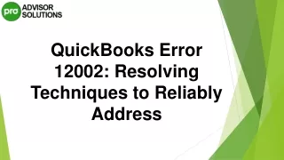 Best Way To Fix QuickBooks Error 12002
