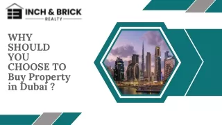 Reasons to Buy Property in Dubai | InchBrick Realty