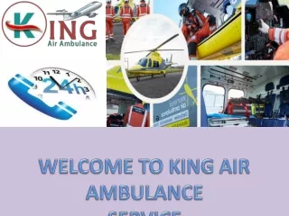 Life Saving Immediate Medical Transportation Service in King Air Pune by King