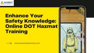 Enhance Your Safety Knowledge Online DOT Hazmat Training