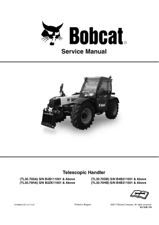 Bobcat TL30.70DA Telescopic Handler Service Repair Manual SN B4B111001 and Above