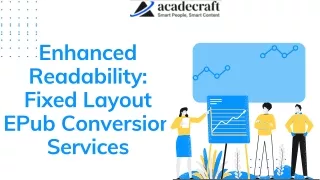 Enhanced Readability Fixed Layout EPub Conversion Services