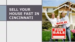 Sell Your House Fast in Cincinnati