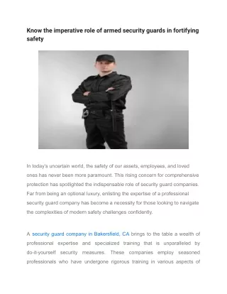 Know the imperative role of armed security guards in fortifying safety