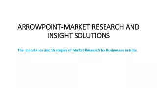 ARROWPOINT-MARKET RESEARCH AND INSIGHT SOLUTIONS