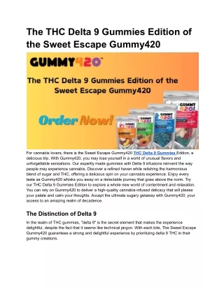 The Sweet Escape Gummy420 THC Delta 9 Gummies Edition