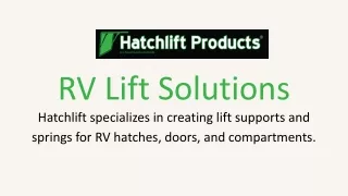 Hatchlift Products: Customized Lift Solutions for Your RV