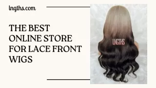 The Best Online Store for Lace Front Wigs