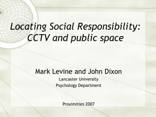 Locating Social Responsibility: CCTV and public space