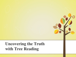 Uncovering the Truth With Tree Reading