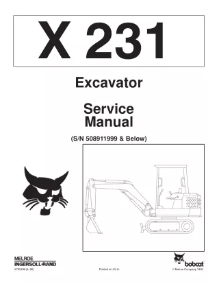 BOBCAT X231 EXCAVATOR Service Repair Manual SN 508911999 & Below