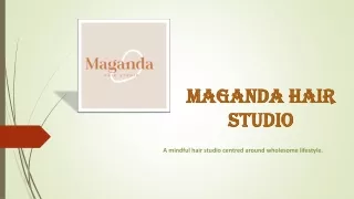 Best Hair Colouring in Hackney | maganda.co.uk