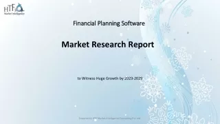 Financial Planning Software Market Dynamics, Size, and Future Growth Trend 2023-