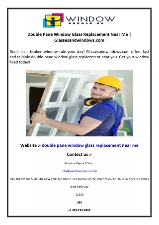 Double Pane Window Glass Replacement Near Me  Glassesandwindows.com