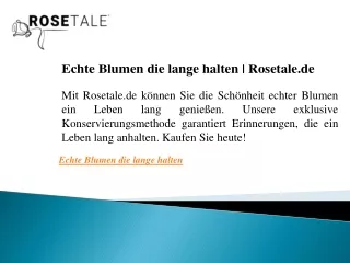 Echte Blumen die lange halten  Rosetale.de