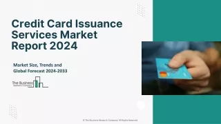 Credit Card Issuance Services Market