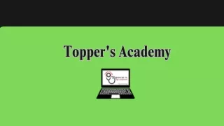 Topper's Academy - Your Gateway to the Best IIT Coaching in Delhi