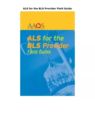 book❤️[READ]✔️ ALS for the BLS Provider Field Guide