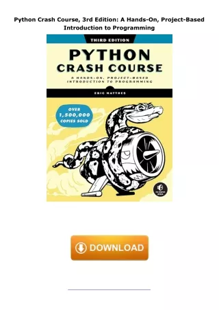 Download⚡️ Python Crash Course, 3rd Edition: A Hands-On, Project-Based Introduction to Programming