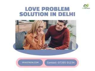 Love problem solution in delhi here