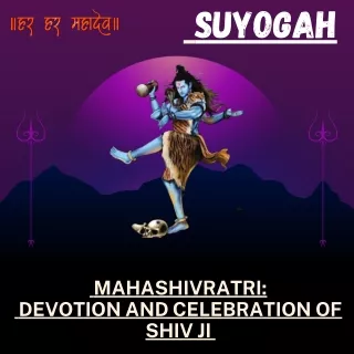 Mahashivratri Devotion and Celebration of Shiv Ji