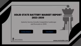 Solid State Battery Market Global Forecast, Share and Size