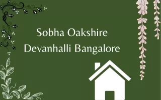 Sobha Oakshire Devanhalli Bangalore E Brochure Pdf