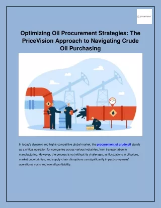 Optimizing Oil Procurement Strategies_ The PriceVision Approach to Navigating Crude Oil Purchasing