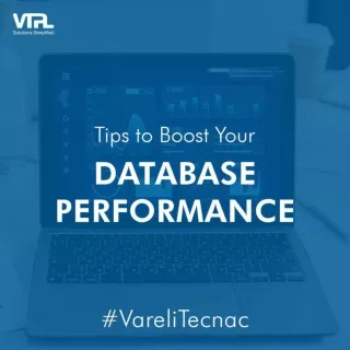 Tips to Boost Your Database Performance | VTPL