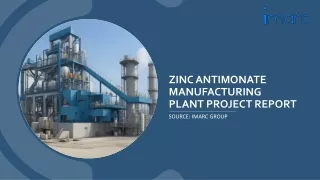 Zinc Antimonate Manufacturing Plant Project Report 2024