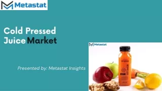 Cold Pressed Juice Market Analysis, Size, Share, Growth, Trends, and Forecasts 2