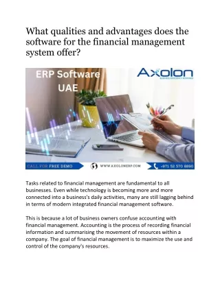 What qualities and advantages does the software for the financial management system offer