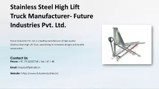 Stainless Steel High Lift Truck Manufacturer Stainless Steel High Lift Truck FIP