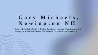 Gary Michaels (Newington, NH) - An Adaptive Genius
