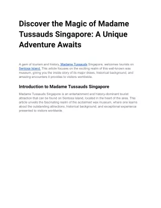 Discover the Magic of Madame Tussauds Singapore_ A Unique Adventure Awaits