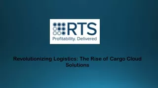 The Rise of Cargo Cloud Solutions