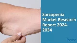 Sarcopenia Market 2024-2034