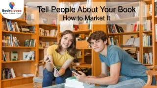 Tell People About Your Book  How to Market It