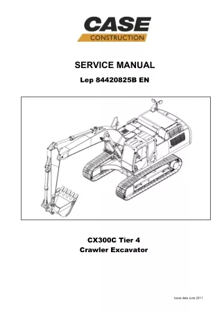 CASE CX300C Tier 4 Crawler Excavator Service Repair Manual