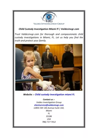 Child Custody Investigation Miami Fl  Valdesinvgr.com