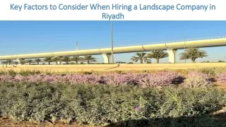 Key Factors to Consider When Hiring a Landscape Company in Riyadh